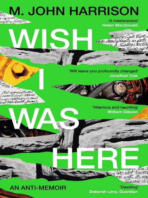 Title details for Wish I Was Here by M. John Harrison - Wait list